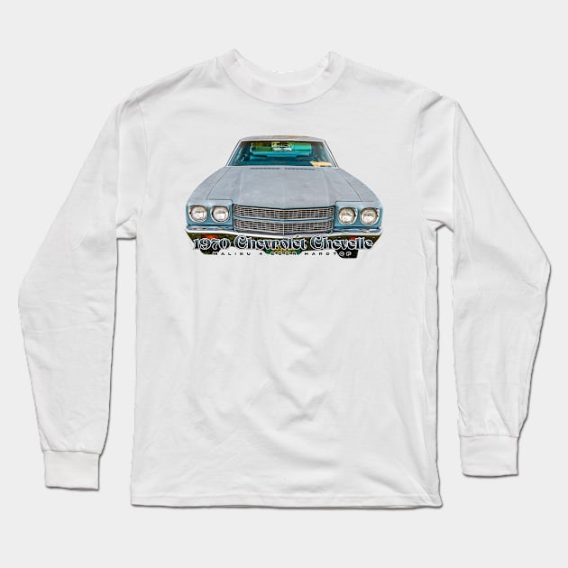 1970 Chevrolet Chevelle Malibu 4 Door Hardtop Long Sleeve T-Shirt by Gestalt Imagery